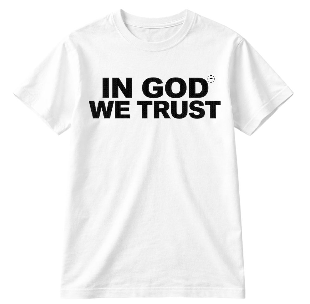 IN GOD WE TRUST BLACK T-SHIRT